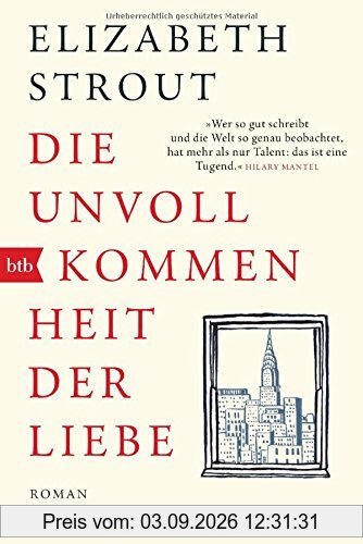 Die Unvollkommenheit der Liebe: Roman
