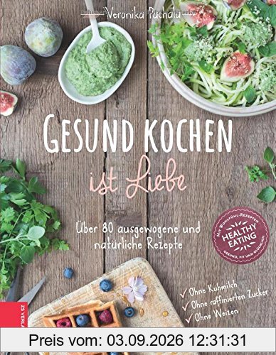 Gesund kochen ist Liebe