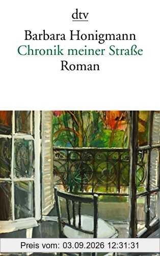 Chronik meiner Straße: Roman