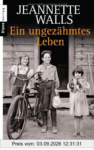 Ein ungezähmtes Leben