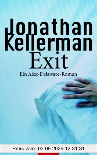 Exit: Ein Alex-Delaware-Roman