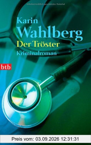Der Tröster: Roman