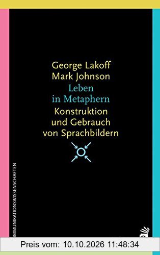 Leben in Metaphern: Konstruktion und Gebrauch von Sprachbildern (Systemische Horizonte)