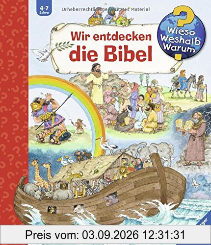 Wir entdecken die Bibel (Wieso? Weshalb? Warum? Sonderband)