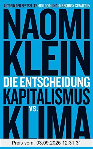 Die Entscheidung: Kapitalismus vs. Klima