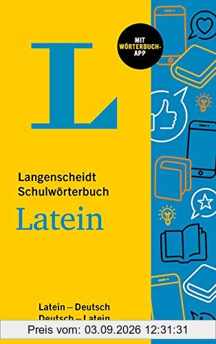 Langenscheidt Schulwörterbuch Latein: Latein-Deutsch / Deutsch-Latein mit Wörterbuch-App