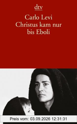 Christus kam nur bis Eboli