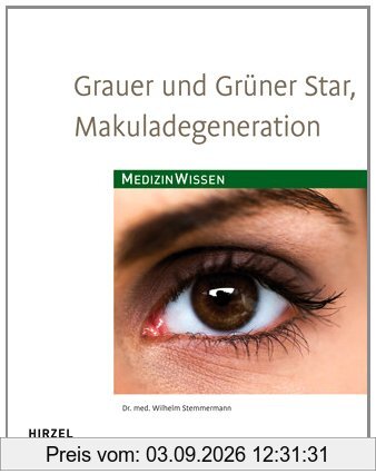 Grauer und Grüner Star, Makuladegeneration