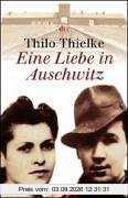 Eine Liebe in Auschwitz.