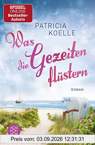 Was die Gezeiten flüstern: Roman (Nordsee-Trilogie)