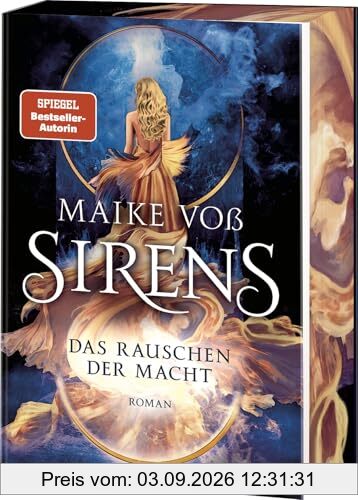 Sirens – Das Rauschen der Macht: Mit farbig gestaltetem Buchschnitt – nur in limitierter Erstauflage der gedruckten Ausgabe - Roman (Sirens-Reihe, Band 2)