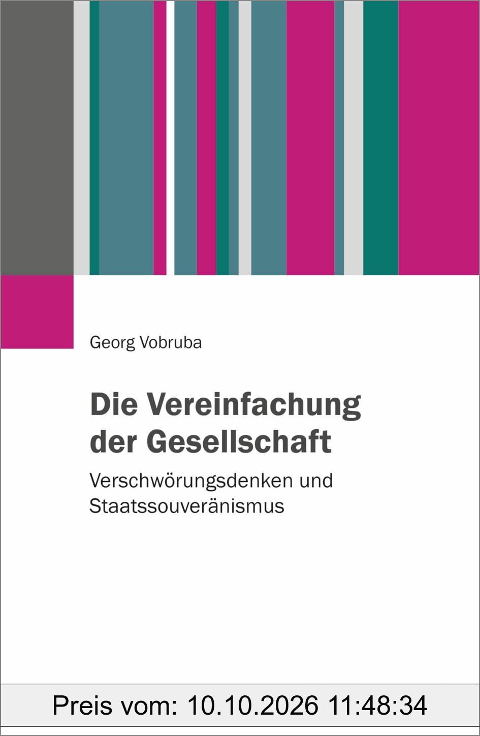 Die Vereinfachung der Gesellschaft