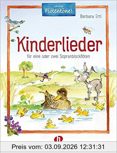 Kinderlieder: für eine oder zwei Sopranblockflöten