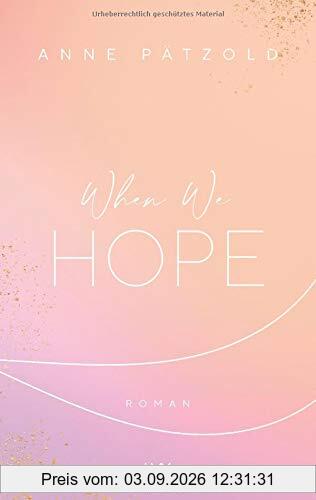 When We Hope (LOVE NXT, Band 3)