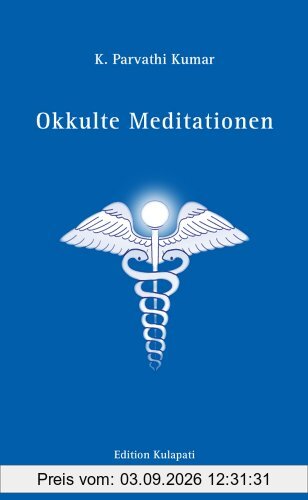 Okkulte Meditationen