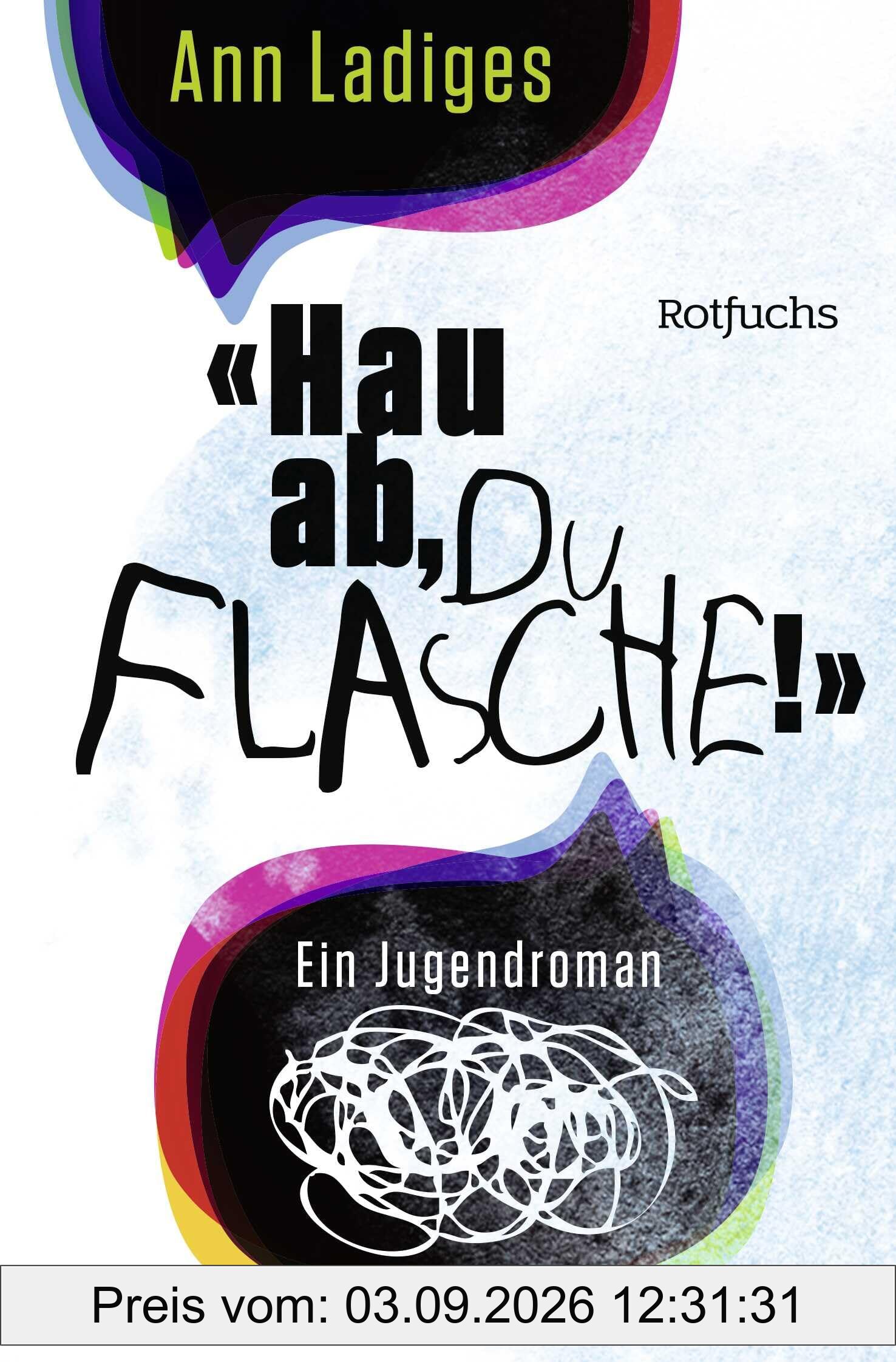 Hau ab, du Flasche!