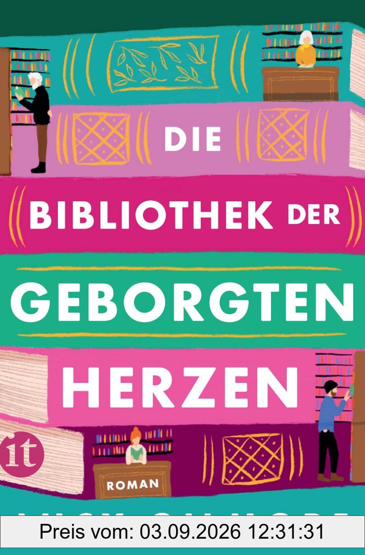 Die Bibliothek der geborgten Herzen: Roman | Auf Schatzsuche durch die Welt der Bücher