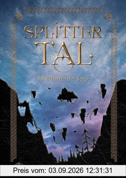 Splittertal: Im Schatten der Berge