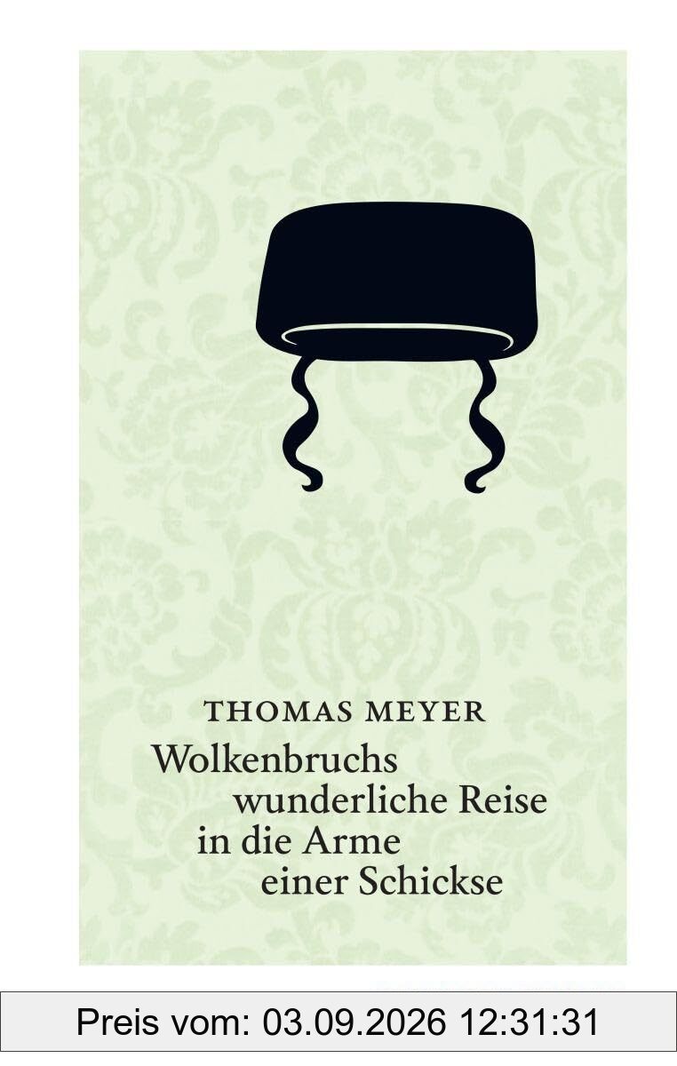 Wolkenbruchs wunderliche Reise in die Arme einer Schickse (diogenes deluxe)