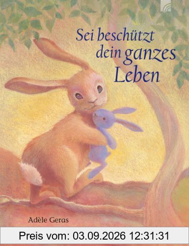 Sei beschützt dein ganzes Leben