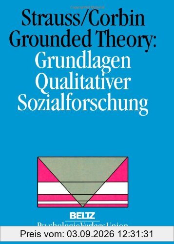 Grounded Theory: Grundlagen Qualitativer Sozialforschung (Book on Demand)