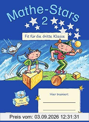 Mathe-Stars - Fit für die nächste Klasse: Fit für die 3. Klasse: Übungsheft. Mit Lösungen