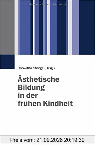 Ästhetische Bildung in der frühen Kindheit