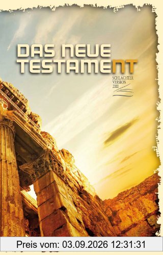 Das Neue Testament - Schlachter Version 2000