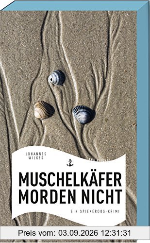 Muschelkäfer morden nicht
