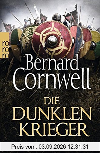 Die dunklen Krieger (Die Uhtred-Saga, Band 9)