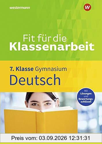 Fit für die Klassenarbeit - Gymnasium: Deutsch 7