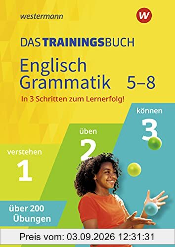 Das Trainingsbuch - Ausgabe 2020: Englisch Grammatik 5-8: Ausgabe 2021