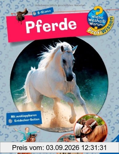 Wieso? Weshalb? Warum? - Profiwissen 4: Pferde