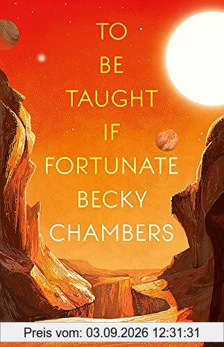 To Be Taught, If Fortunate: A Novella