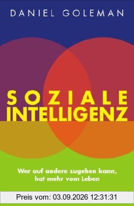 Soziale Intelligenz: Wer auf andere zugehen kann, hat mehr vom Leben