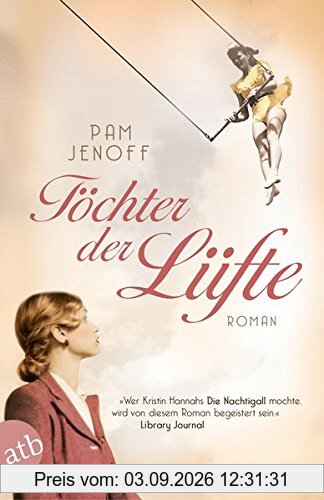 Töchter der Lüfte: Roman