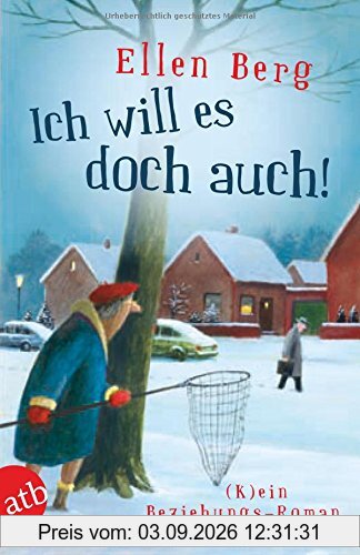 Ich will es doch auch!: (K)ein Beziehungs-Roman