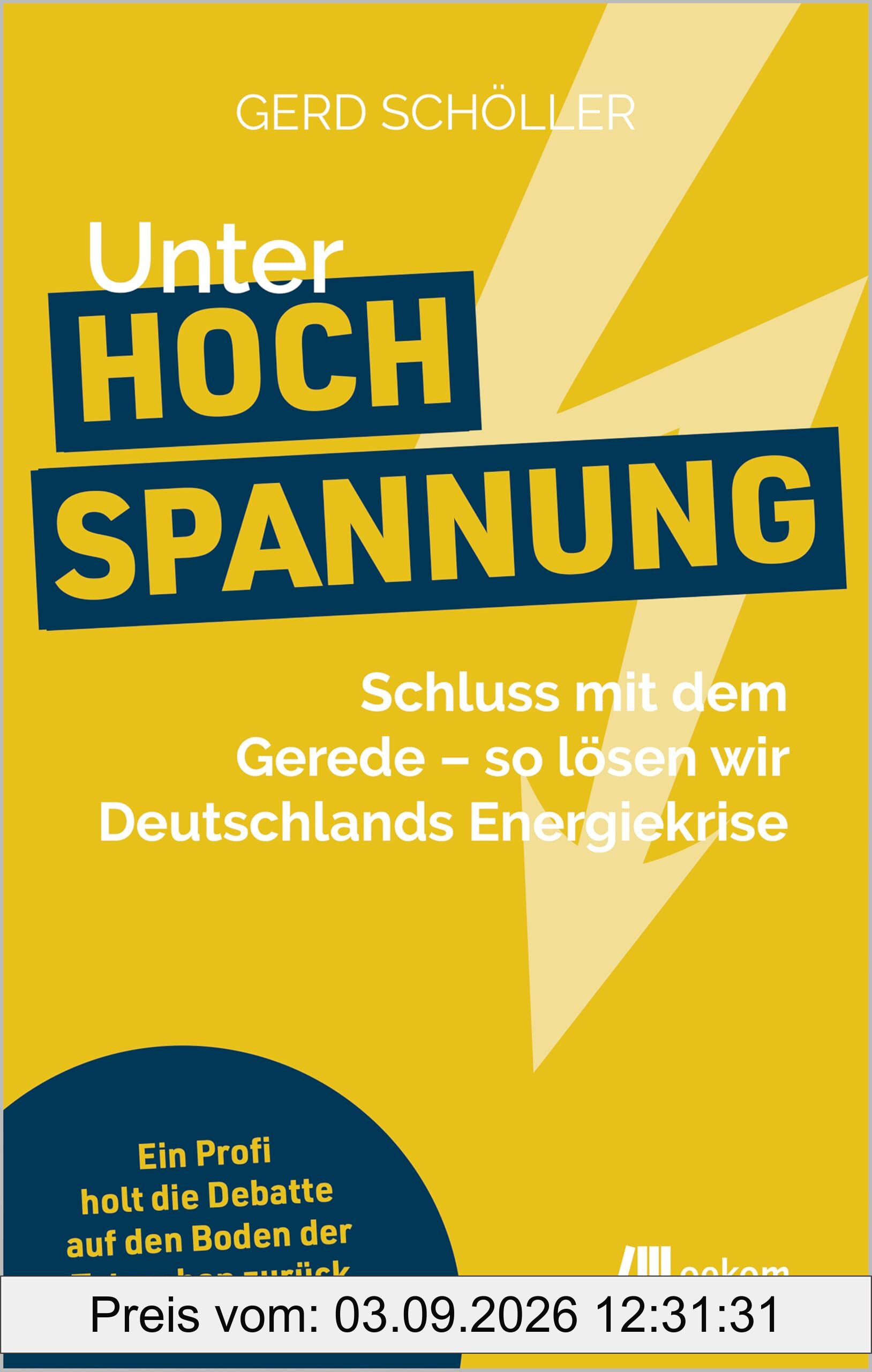 Unter Hochspannung: Schluss mit dem Gerede – so lösen wir Deutschlands Energiekrise. Ein Profi holt die Debatte auf den Boden der Tatsachen zurück. Alles über Erneuerbare Energien und Energiepolitik
