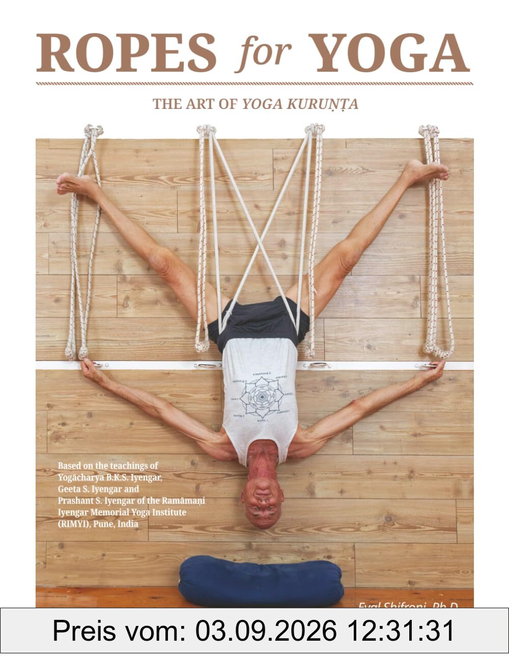 Ropes for Yoga: The Art of Yoga Kuruṇṭa
