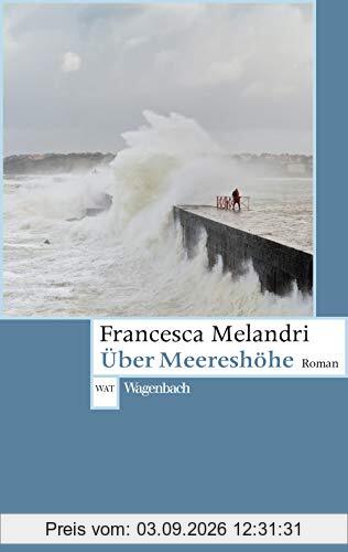 Über Meereshöhe (Wagenbachs andere Taschenbücher)