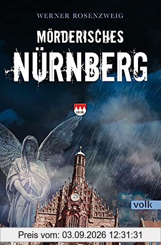 Mörderisches Nürnberg: Ein Franken-Krimi (Mörderisches Franken)