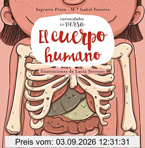 El Cuerpo Humano (PRIMEROS LECTORES - Curiosidades en verso)