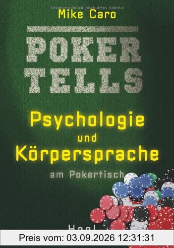 Poker Tells: Psychologie und Körpersprache