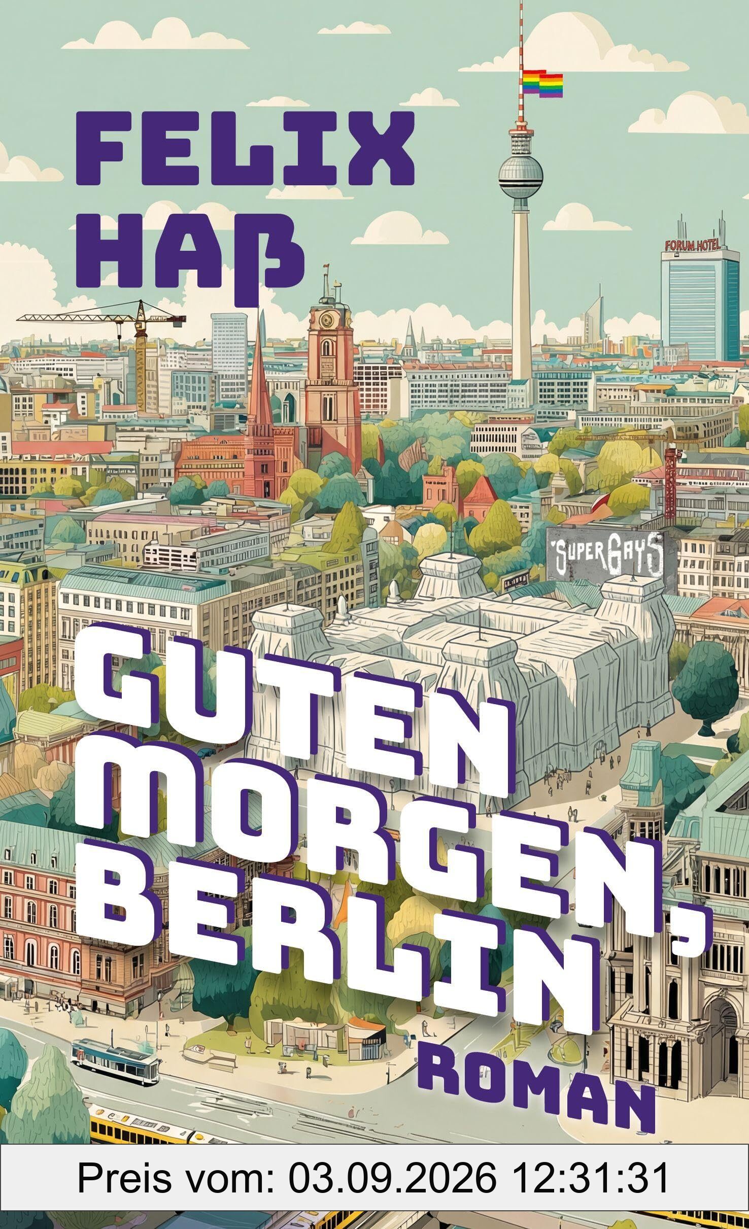 Guten Morgen, Berlin: Roman