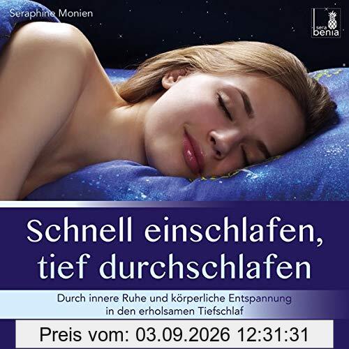Schnell einschlafen, tief durchschlafen – Einschlafmeditation CD {inkl. Autogenes Training zum Stress Abbauen}