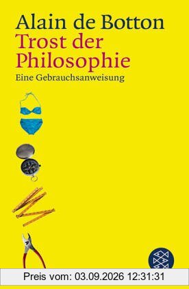 Trost der Philosophie: Eine Gebrauchsanweisung