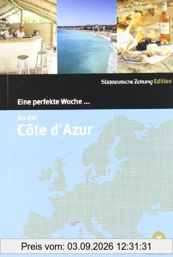 Eine perfekte Woche... an der Côte d'Azur