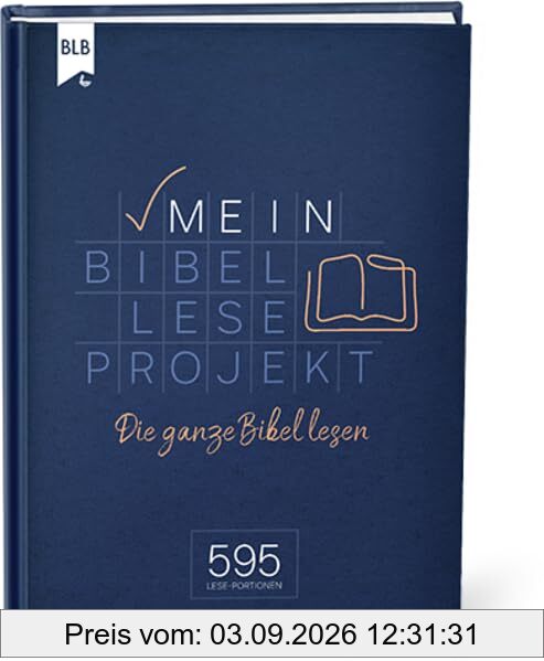 Mein Bibellese-Projekt: Die ganze Bibel lesen