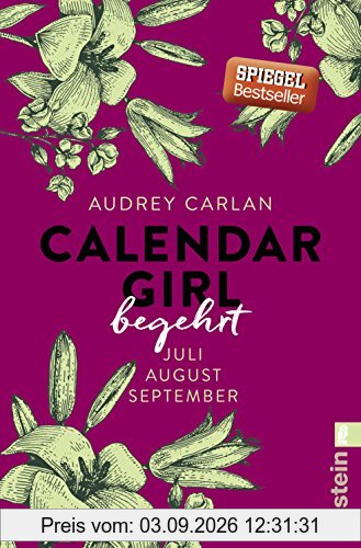 Calendar Girl - Begehrt: Juli/August/September (Calendar Girl Quartal, Band 3)