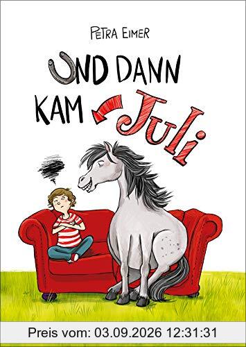 Und dann kam Juli